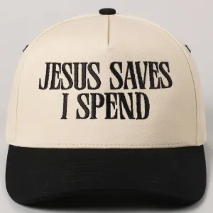 Jesus Saves I Spend Hat