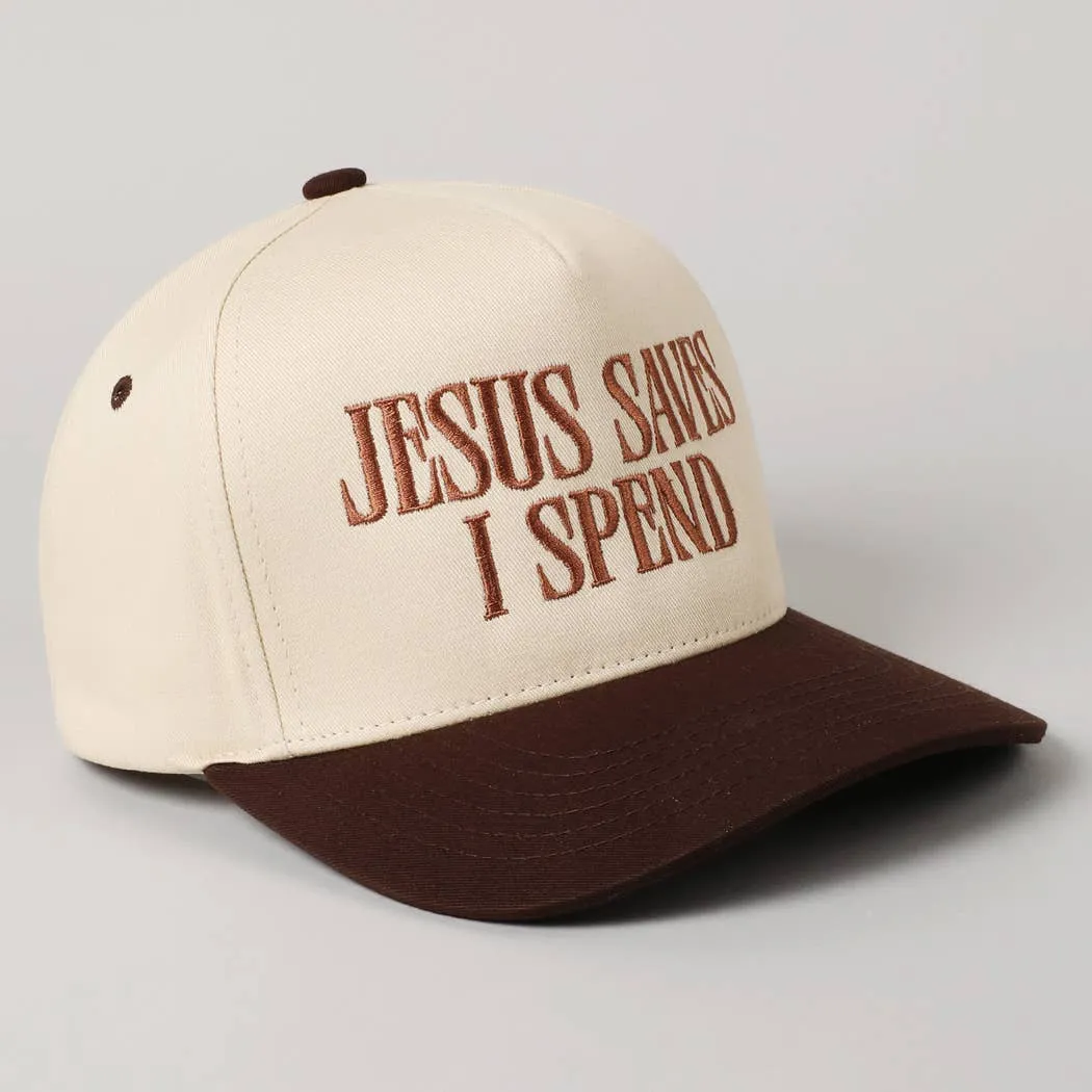 Jesus Saves I Spend Hat