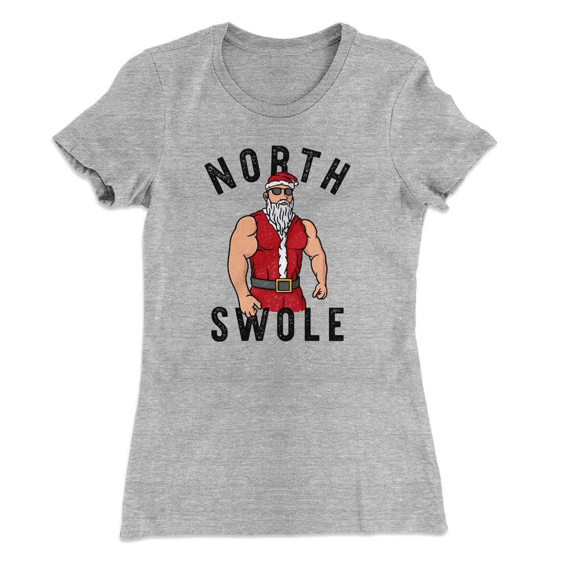 North Swole Women's T-Shirt